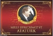 Milli Şiirlerimiz Ve Atatürk - Kitapiks.com
