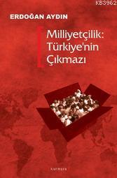 Milliyetçilik: Türkiye'nin Çıkmazı - Kitapiks.com