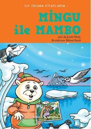 Mingu ile Mambo; İlk Okuma Kitaplarım - Kitapiks.com