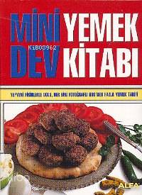 Mini Dev Yemek Kitabı; Yepyeni Fikirlerle Dolu, Her Biri Fotoğraflı 60