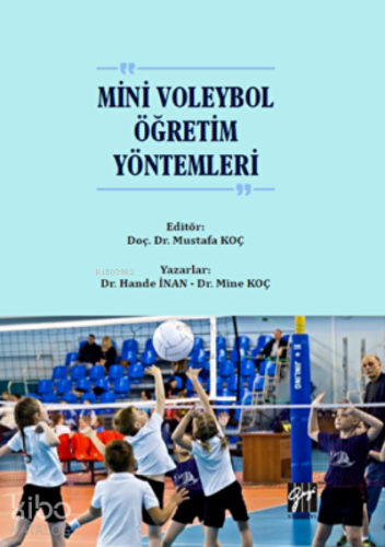 Mini Voleybol Öğretim Yöntemleri - Kitapiks.com