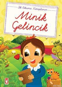 Minik Gelincik; (El Yazılı)