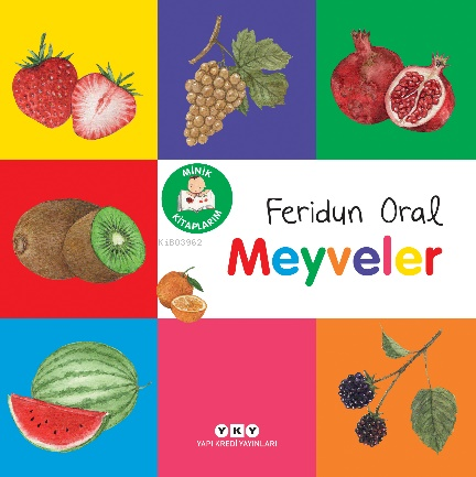 Minik Kitaplarım – Meyveler - Kitapiks.com
