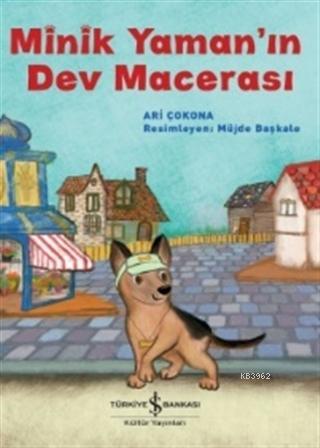 Minik Yaman'ın Dev Macerası - Kitapiks.com
