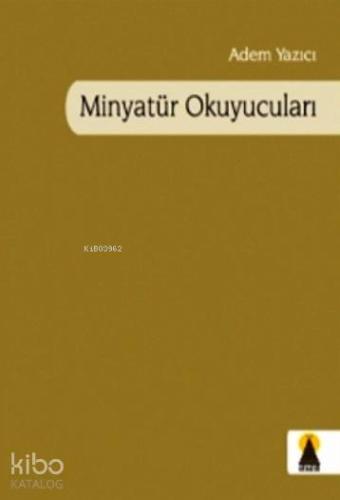 Minyatür Okuyucuları - Kitapiks.com
