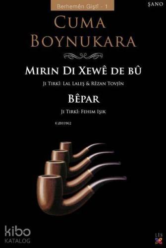 Mırın Dı Xewê De Bû - Kitapiks.com