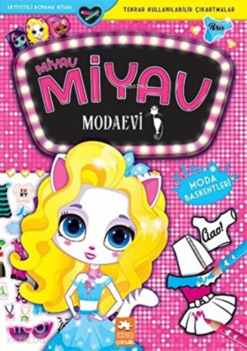 Miyav Miyav Modaevi - Moda Başkentleri - Kitapiks.com
