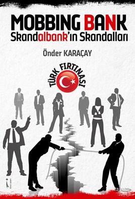 Mobbıng Bank Skandalbank'ın Skandalları - Kitapiks.com