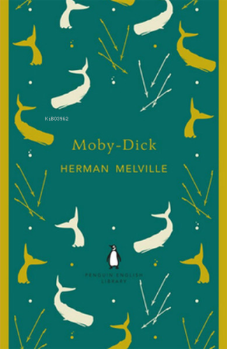 Moby-Dick (Penguin English Library) - Kitapiks.com