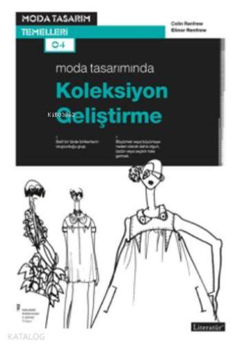 Moda Tasarımında Koleksiyon Geliştirme - Kitapiks.com