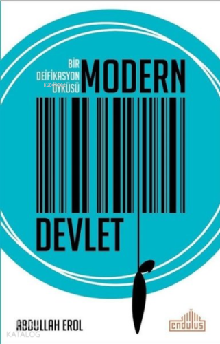 Modern Devlet;Bir Deifikasyon Öyküsü - Kitapiks.com