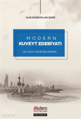 Modern Kuveyt Edebiyatı - Kitapiks.com