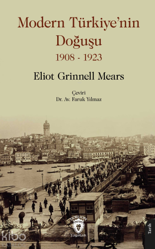 Modern Türkiye'nin Doğuşu 1908 - 1923 - Kitapiks.com