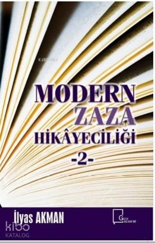 Modern Zaza Hikayeciliği 2 - Kitapiks.com
