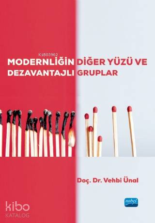 Modernliğin Diğer Yüzü ve Dezavantajlı Gruplar - Kitapiks.com