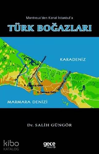 Montreux'den Kanal İstanbul'a Türk Boğazları - Kitapiks.com