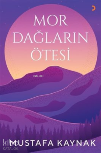 Mor Dağların Ötesi - Kitapiks.com