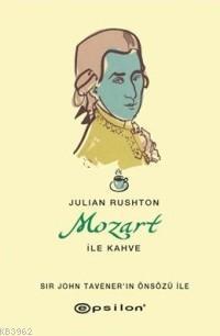 Mozart ile Kahve (Ciltli) - Kitapiks.com