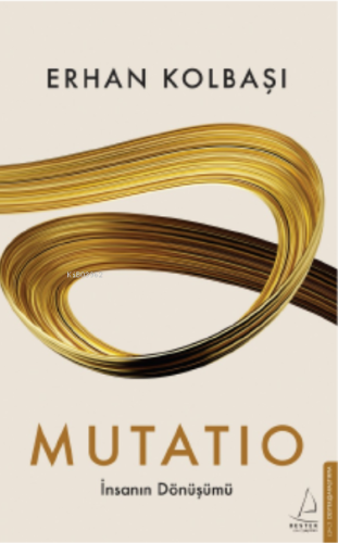 Muatio;İnsanın Dönüşümü - Kitapiks.com