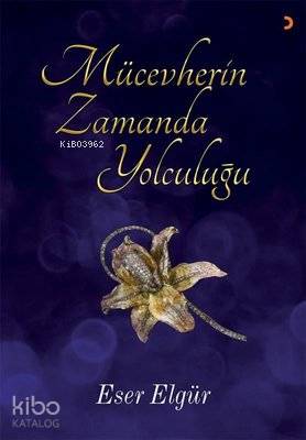 Mücevherin Zamanda Yolculuğu - Kitapiks.com