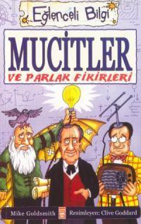 Mucitler ve Parlak Fikirleri - Kitapiks.com