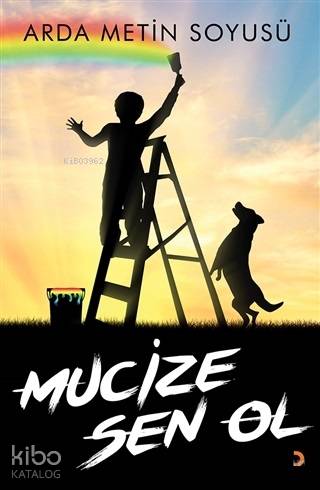Mucize Sen Ol - Kitapiks.com