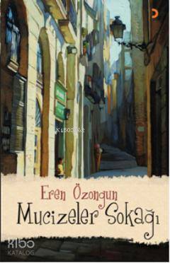 Mucizeler Sokağı - Kitapiks.com