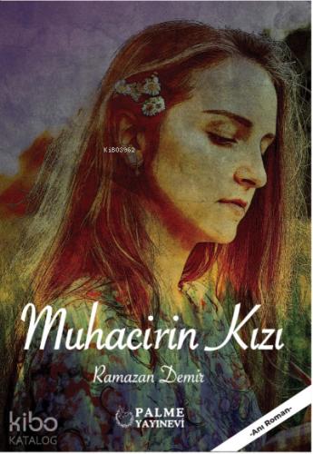 Muhacirin Kızı - Kitapiks.com