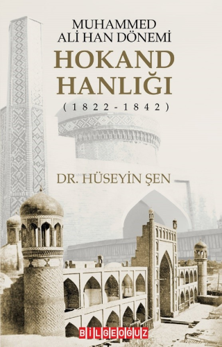 Muhammed Ali Han Dönemi Hokand Hanlığı (1822-1842) - Kitapiks.com