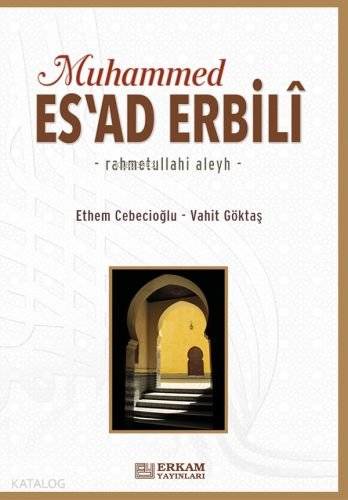 Muhammed Esad Erbili - Kitapiks.com