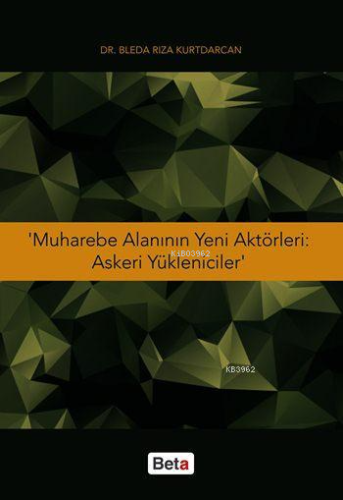 Muharebe Alanının Yeni Aktörleri: Askeri Yükleniciler - Kitapiks.com