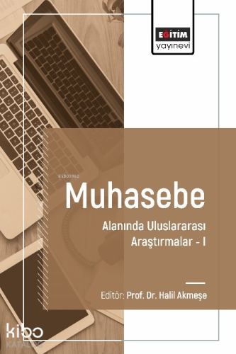 Muhasebe Alanında Uluslararası Araştırmalar I - Kitapiks.com