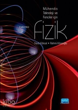 Mühendis Teknoloji ve Fenciler İçin Fizik - Kitapiks.com