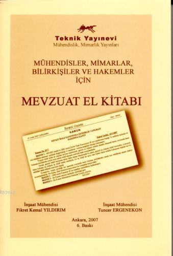 Mühendisler, Mimarlar, Bilirkişiler ve Hakemler İçin| Mevzuat El Kitab