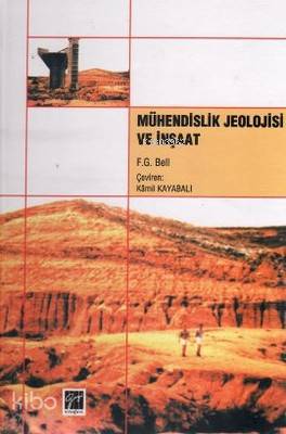 Mühendislik Jeolojisi ve İnşaat - Kitapiks.com