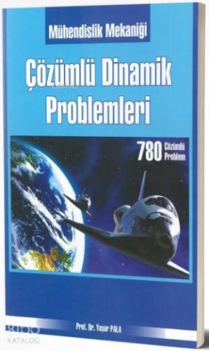 Mühendislik Mekaniği Çözümlü Dinamik Problemleri - Kitapiks.com