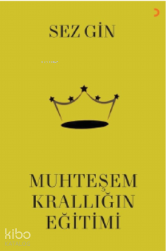 Muhteşem Krallığın Eğitimi - Kitapiks.com