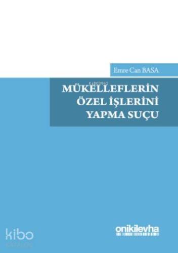 Mükelleflerin Özel İşlerini Yapma Suçu - Kitapiks.com