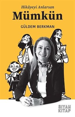 Mümkün - Hikayeyi Anlarsan - Kitapiks.com