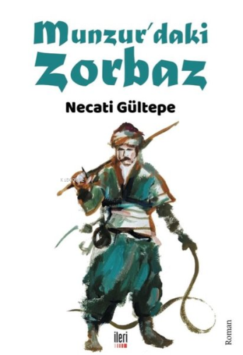 Munzur'daki Zorbaz - Kitapiks.com
