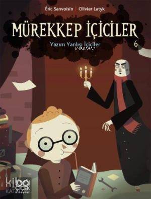 Mürekkep İçiciler Cilt 6 - Yazım Yanlışı İçiciler - Kitapiks.com