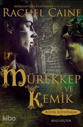 Mürekkep ve Kemik - Kitapiks.com