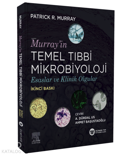 Murray'in Temel Tıbbi Mikrobiyoloji Esaslar ve Klinik Olgular