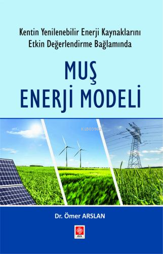 Muş Enerji Modeli - Kitapiks.com