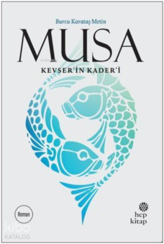 Musa Kevser’in Kader’i - Kitapiks.com