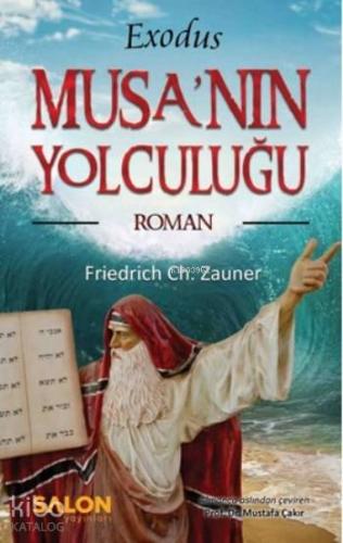 Musa'nın Yolculuğu; Exodus - Kitapiks.com