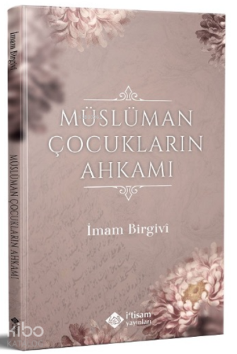 Müslüman Çocukların Ahkamı - Kitapiks.com