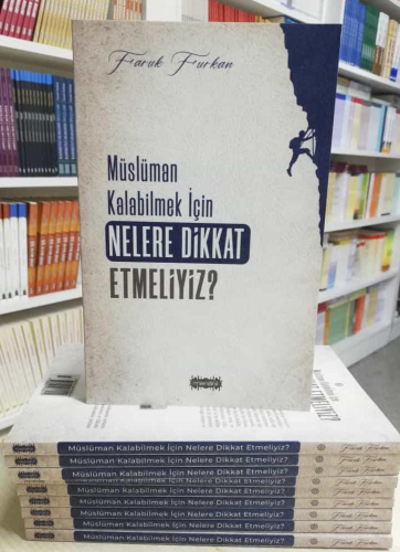Müslüman Kalabilmek İçin Nelere Dikkat Etmeliyiz - Kitapiks.com