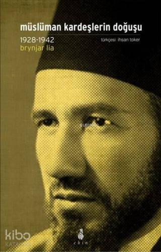 Müslüman Kardeşlerin Doğuşu (1928-1942) - Kitapiks.com