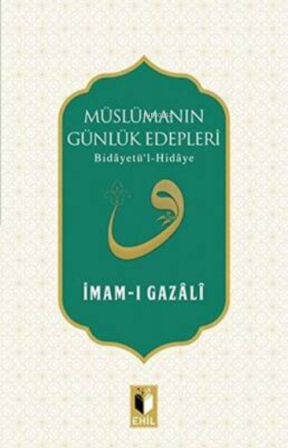 Müslümanın Günlük Edepleri - Kitapiks.com